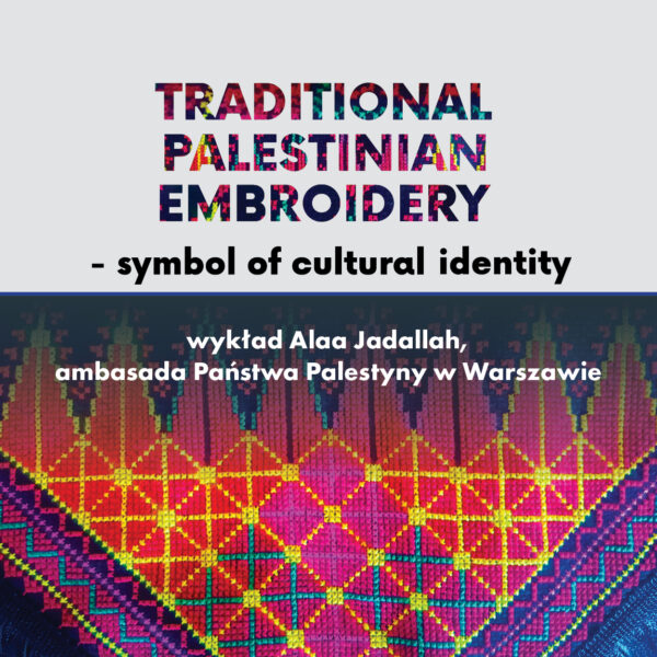 Obraz wydarzenia - Traditional Palestinian embroidery – symbol of cultural identity