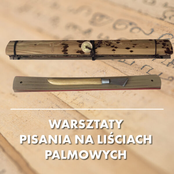 Obraz wydarzenia - Warsztaty pisania na liściach palmowych