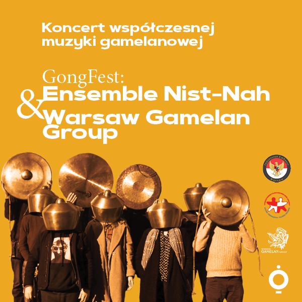 Obraz wydarzenia - GongFest: Ensemble Nist-Nah & Warsaw Gamelan Group – koncert współczesnej muzyki gamelanowej