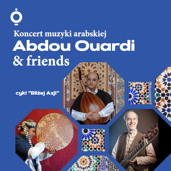 Obraz wydarzenia - ABDOU OUARDI & FRIENDS – koncert muzyki arabskiej