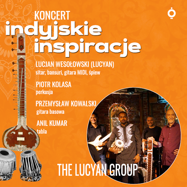 Obraz wpisu - Koncert INDYJSKIE INSPIRACJE – The Lucyan Group