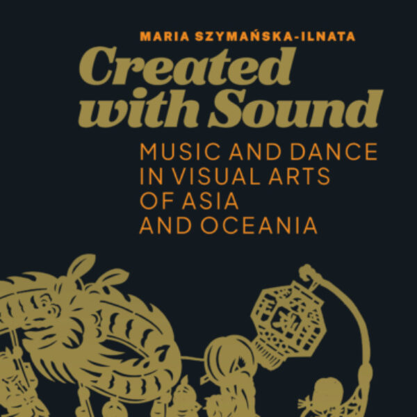 Obraz wpisu - Graphic with text [created with sound music and dance in visual arts of asia and oceania]