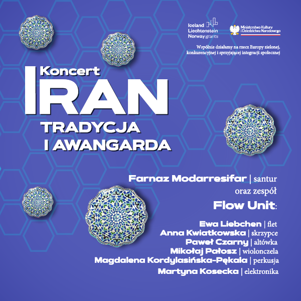 Obraz wydarzenia - Koncert | IRAN – TRADYCJA I AWANGARDA – Flow Unit