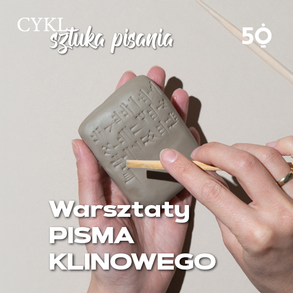 Obraz wydarzenia - WARSZTATY PISMA KLINOWEGO