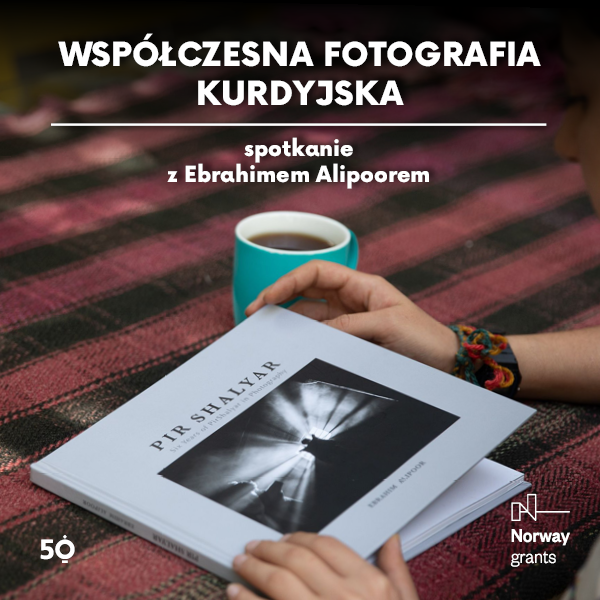 Obraz wydarzenia - Współczesna fotografia kurdyjska | Spotkanie z Ebrahimem Alipoorem