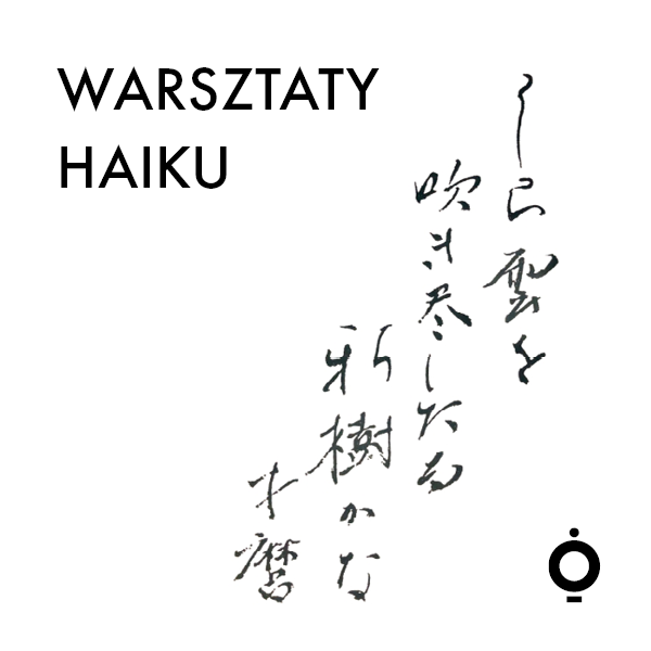 Obraz wydarzenia - Warsztaty haiku