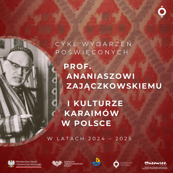 Obraz wpisu - Cykl wydarzeń poświęcony Prof. Ananiaszowi Zajączkowskiemu i kulturze Karaimów w Polsce