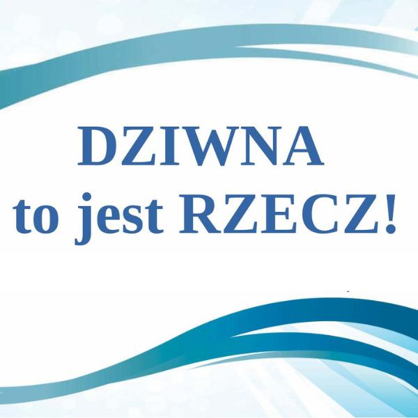 Obraz wpisu - Baner konferencji "Dziwna Rzecz"
