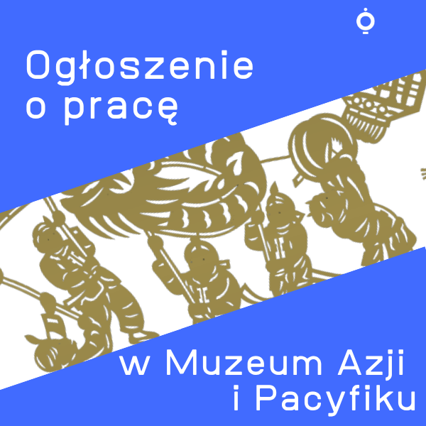 Obraz wpisu - Ogłoszenie: nabór kandydatów na stanowisko Pracownik merytoryczny Działu Naukowo-Wystawienniczego