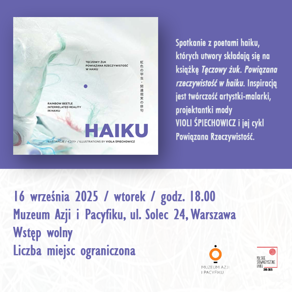 Obraz wydarzenia - Powiązana rzeczywistość w haiku | spotkanie z Violą Śpiechowicz i poetami haiku