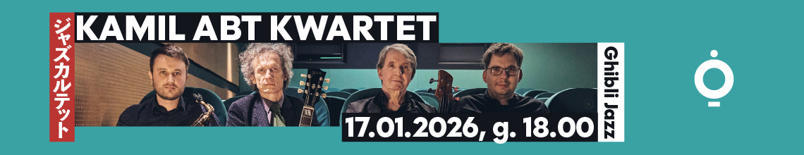 Baner - KAMIL ABT KWARTET: GHIBLI JAZZ