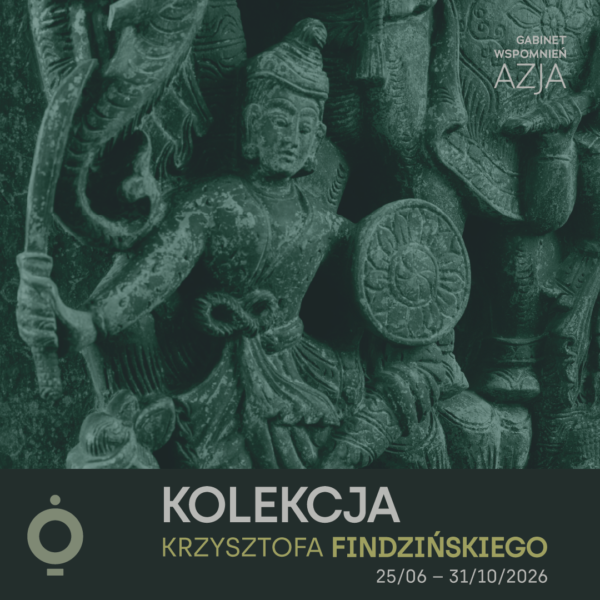 Obraz wpisu - Kolekcja Krzysztofa Findzińskiego. Gabinet wspomnień. Azja